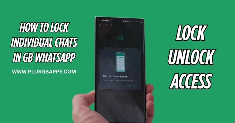 How to lock individual chats in GB WhatsApp