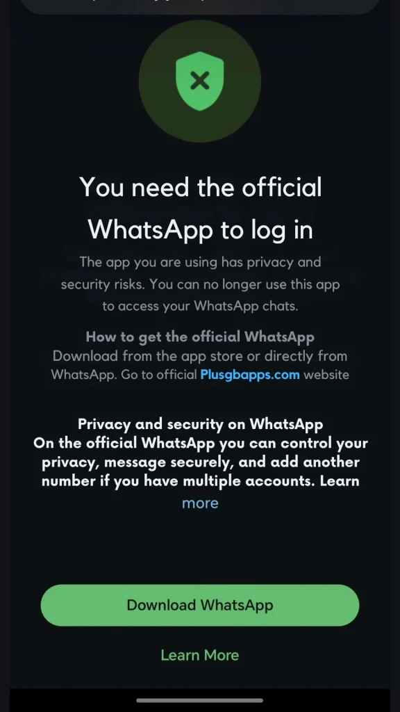 You need the official WhatsApp to log in