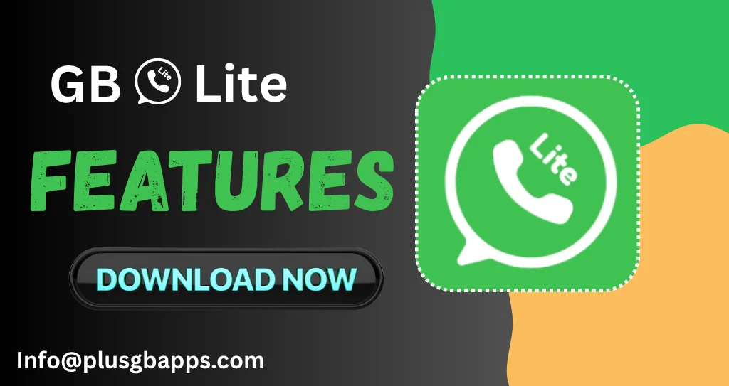 GB WhatsApp Lite Features