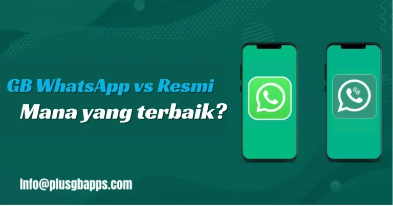 GB WhatsApp vs Resmi