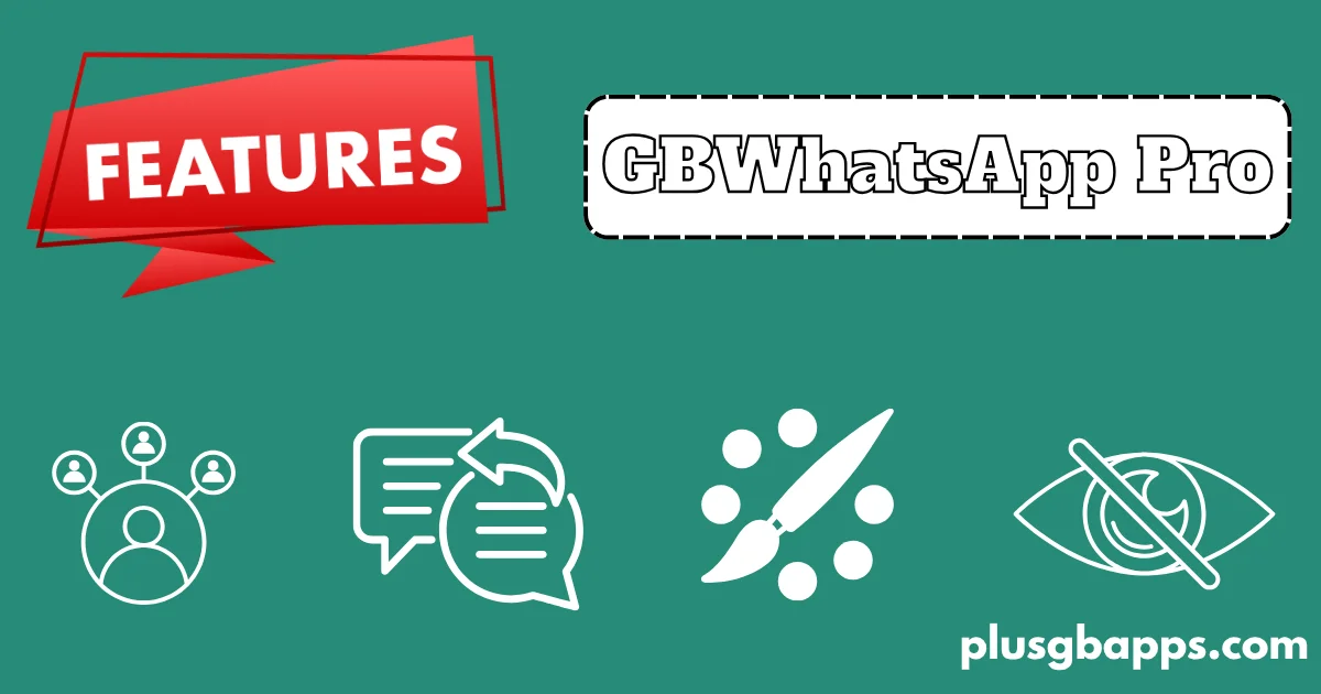 GBWhatsApp Pro Features