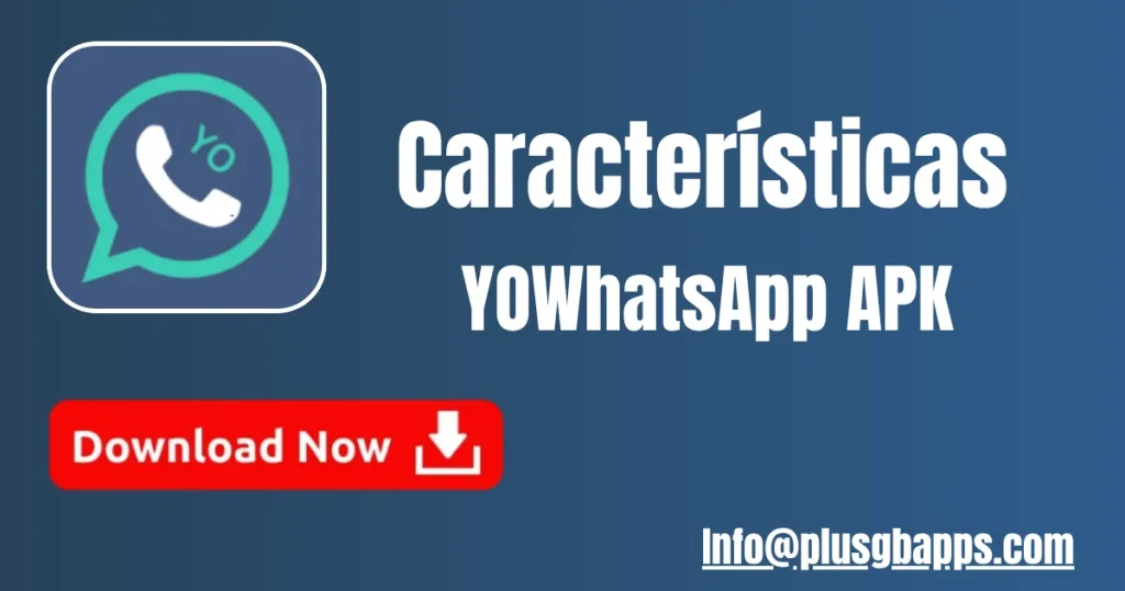 YOWhatsApp APK Características