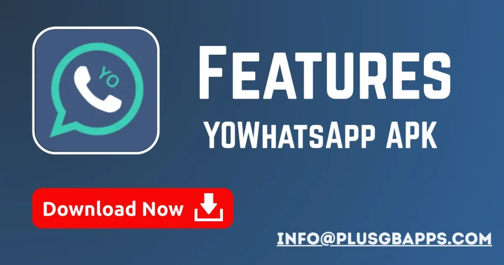 YOWhatsApp APK Official Latest features