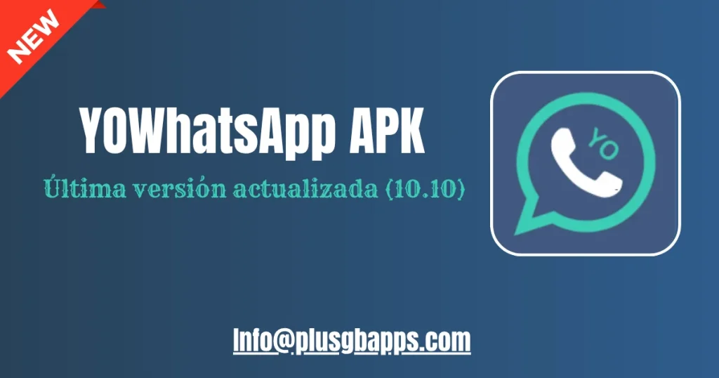YOWhatsApp APK Última versión actualizada