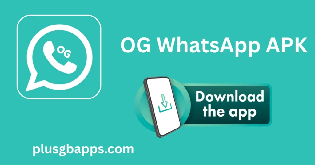 OG WhatsApp APK Download